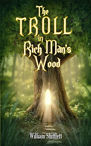 The Troll in Rich Man's Wood (English Edition)