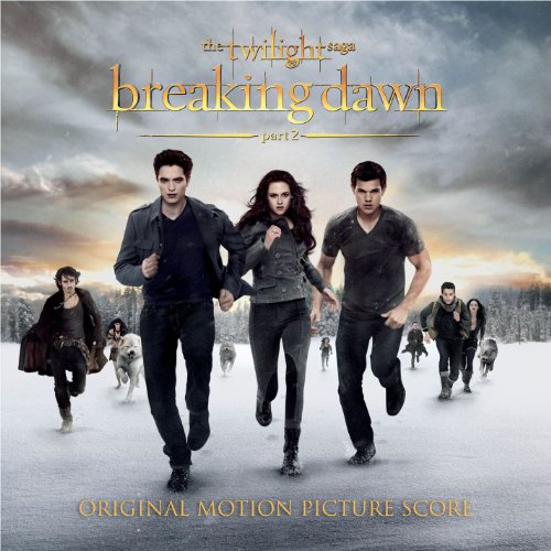 The Twilight Saga: Breaking Dawn - Part 2 The Score Music by Carter Burwell