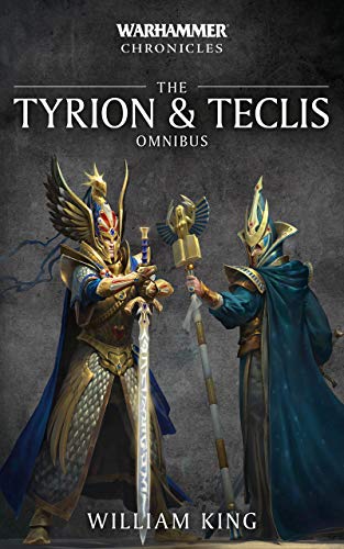 The Tyrion and Teclis Omnibus (Warhammer Chronicles) (English Edition)