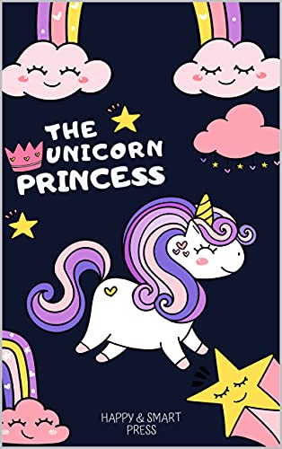 The Unicorn Princess : Story book for Kids Bedtime stories for toddlers boys and girls (English Edition)