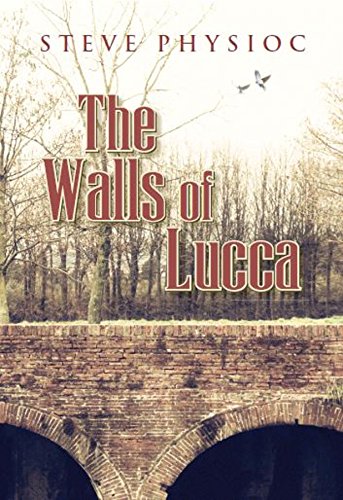 The Walls of Lucca (Martellino series Book 1) (English Edition)