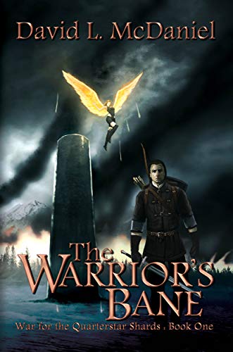 The Warrior's Bane (War for the Quarterstar Shards Book 1) (English Edition)