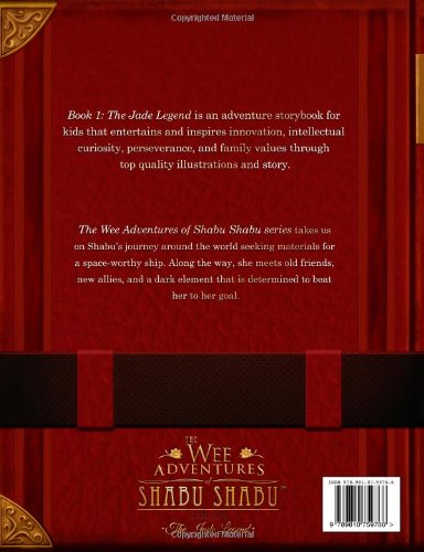 The Wee Adventures of Shabu Shabu - Book 1 - The Jade Legend: Volume 1