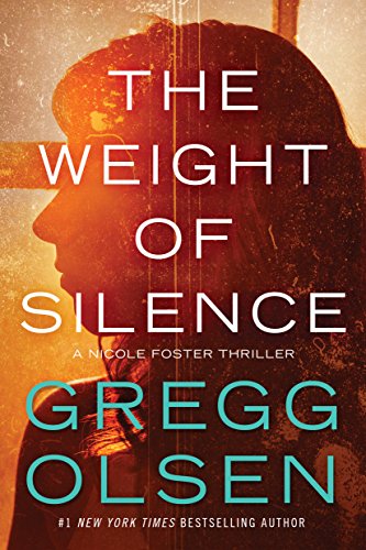 The Weight of Silence (Nicole Foster Thriller Book 2) (English Edition)