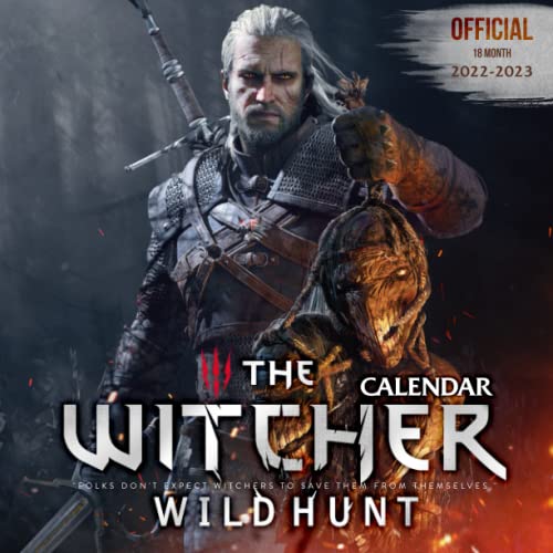 The Witcher 3 Wild Hunt Calendar 2022-2023: The Witcher 3 Wild Hunt Calendar 2022 - OFFICIAL Games calendar 2022 18 months- Planner Gifts boys girls ... 17''x11''(Kalendar Calendario Calendrier). 2