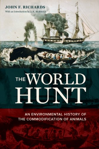 The World Hunt: An Environmental History of the Commodification of Animals (California World History Library) (English Edition)