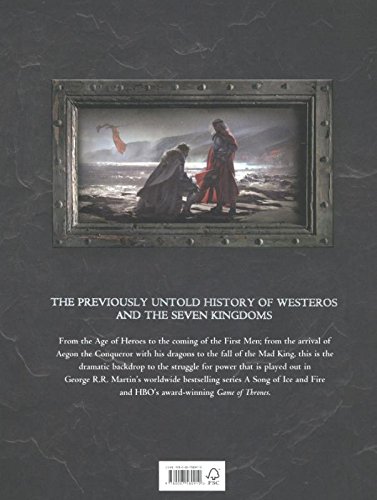 The World Of Ice And Fire: The Untold History of Westeros and the Game of Thrones