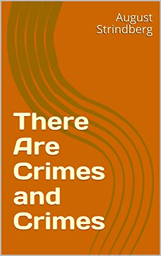 There Are Crimes and Crimes (English Edition)