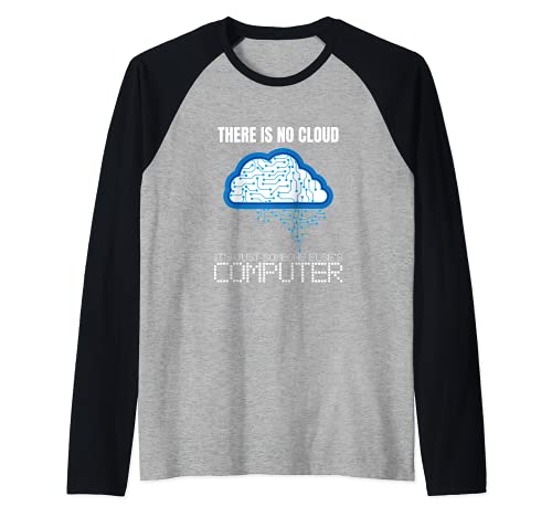 There is no Cloud Computer Clouding IT Funny Gift Camiseta Manga Raglan