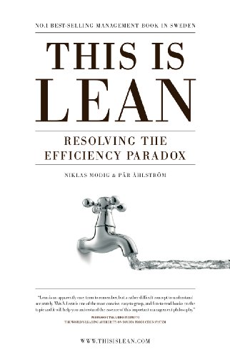 This is Lean: Resolving the Efficiency Paradox (English Edition)