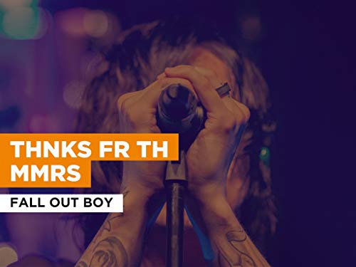 Thnks Fr Th Mmrs al estilo de Fall Out Boy