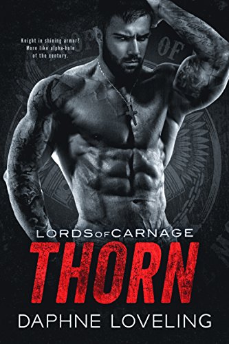 THORN: Lords of Carnage MC, Book 5 (English Edition)