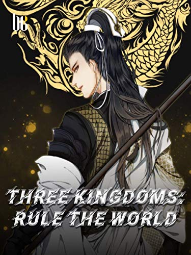 Three Kingdoms: Rule The World: Book 2 (English Edition)