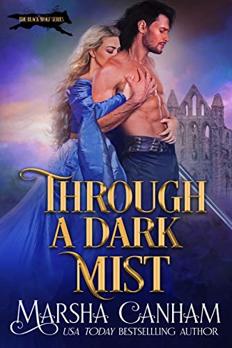 Through A Dark Mist (The Black Wolf Series Book 1) (English Edition)
