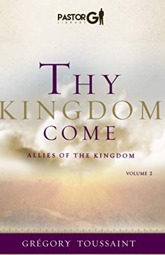 Thy Kingdom Come Volume 2: Allies of the kingdom