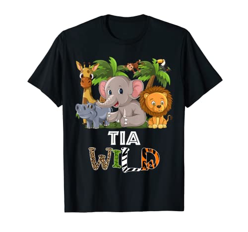 Tia Wild Zoo - Fiesta a juego de cumpleaños con temática Safari Jungle Camiseta