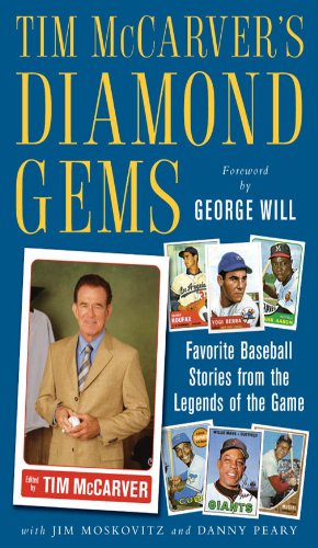 Tim McCarver's Diamond Gems: Favorite Baseball Stories from Teh Legends of the Game (English Edition)