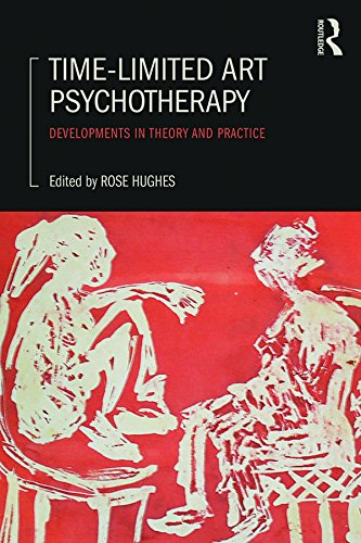 Time-Limited Art Psychotherapy: Developments in Theory and Practice (English Edition)