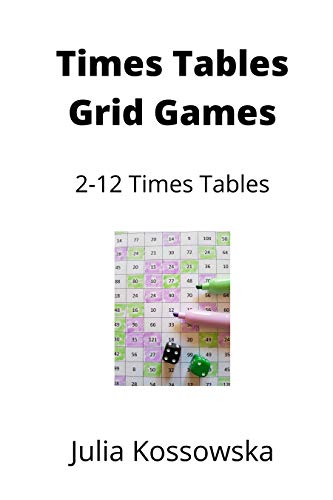 Times Tables Grid Games: Ideal for those who want to have fun while practising their 2-12 times tables (Galactic Grid Games Book 1) (English Edition)