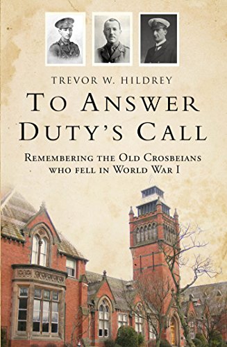 To Answer Duty’s Call: Remembering the Old Crosbeians who fell in World War I (Shire General Custom Publishing) (English Edition)