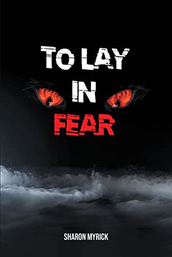To Lay in Fear (English Edition)