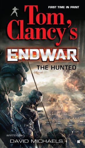 Tom Clancy's EndWar: The Hunted (English Edition)