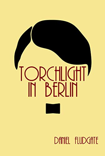Torchlight in Berlin (The Dmitri Romanov Series Book 2) (English Edition)
