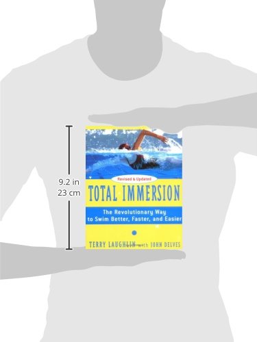 Total Immersion: The Revolutionary Way To Swim Better, Faster, and Easier