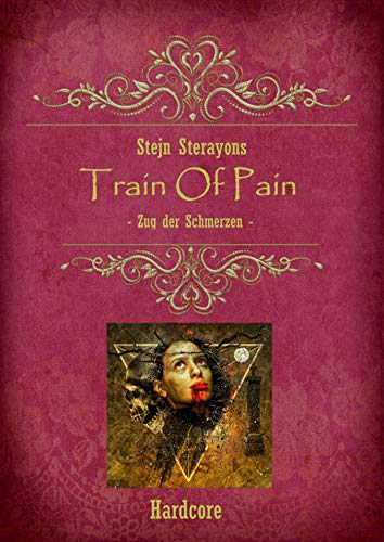 Train Of Pain: Zug der Schmerzen (German Edition)