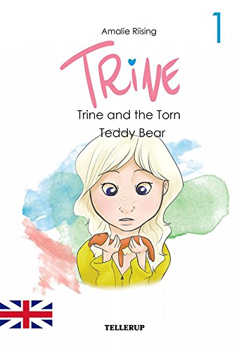 Trine #1: Trine and the Torn Teddy Bear (English Edition)