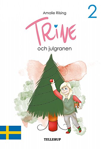 Trine #2: Trine och julgranen (Swedish Edition)