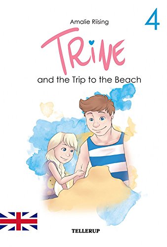 Trine #4: Trine and the Trip to the Beach (English Edition)