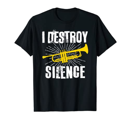 Trompeta I Destroy Silence Funny Trompeta Player Banda a juego Camiseta