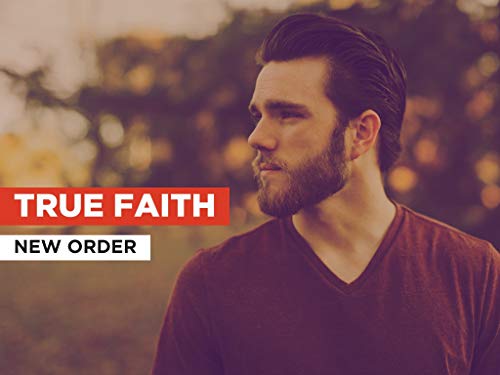 True Faith al estilo de New Order