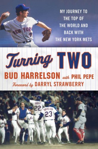 Turning Two: My Journey to the Top of the World and Back with the New York Mets (English Edition)