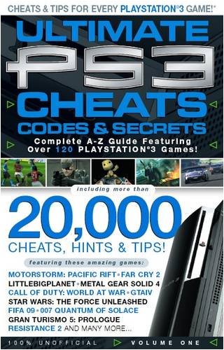 Ultimate PS3 Cheats and Guides - Includes Bonus LitttleBigPlanet Guide: Featuring "Call of Duty: World at War", "GTA IV" and Many More...: v. 1