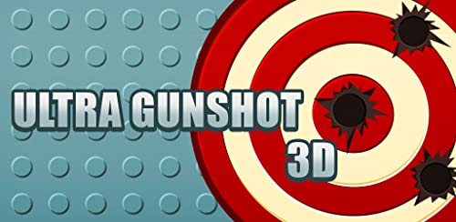 Ultra Gunshot