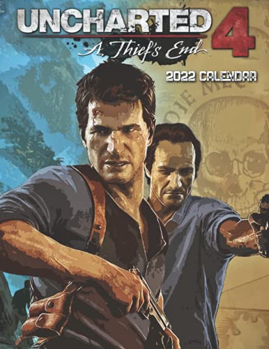 Uncharted 4 A Thief's End: OFFICIAL 2022 Calendar - Video Game calendar 2022 - Uncharted 4 A Thief's End -18 monthly 2022-2023 Calendar - Planner ... games Kalendar Calendario Calendrier)