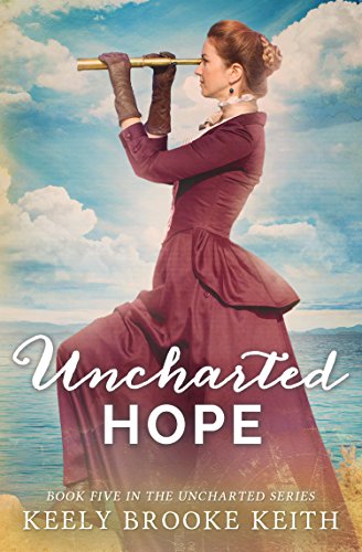 Uncharted Hope (The Uncharted Series Book 5) (English Edition)