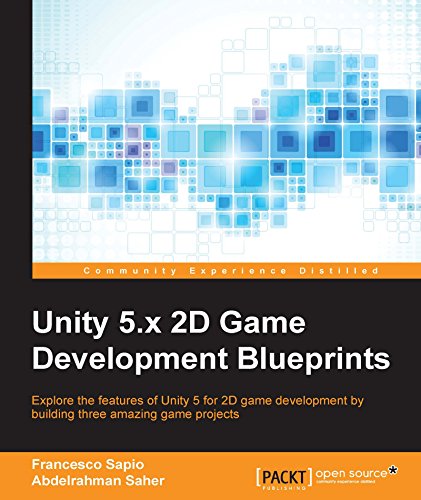 Unity 5.x 2D Game Development Blueprints (English Edition)