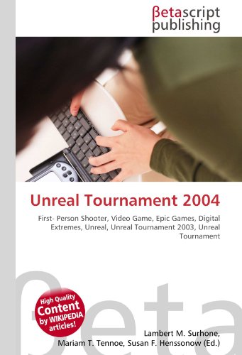 Unreal Tournament 2004: First- Person Shooter, Video Game, Epic Games, Digital Extremes, Unreal, Unreal Tournament 2003, Unreal Tournament