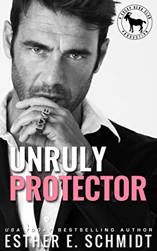 Unruly Protector : A Hero Club Novel (English Edition)