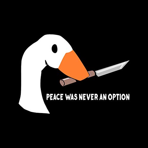 Untitled Goose Game Peace Was Never An Option Meme Men's T-Shirt