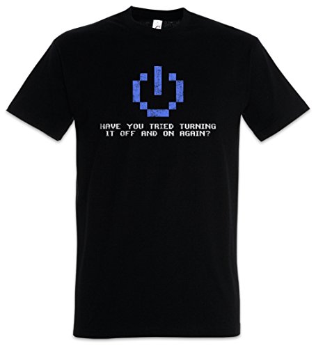 Urban Backwoods Have You Tried Turning It Off and On Again? Camiseta De Hombre T-Shirt Negro Talla 2XL