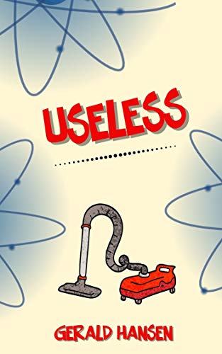 Useless (English Edition)