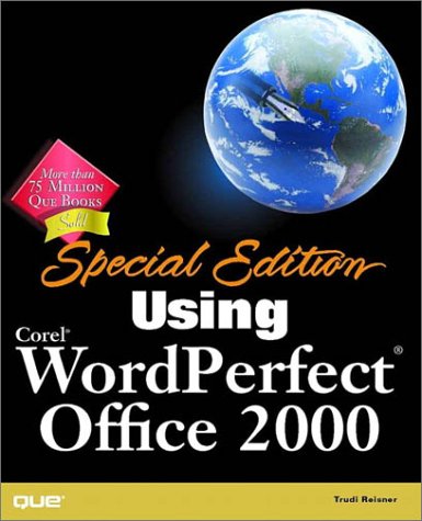 Using Corel WordPerfect Office 2000 Special Edition (Special Edition Using)