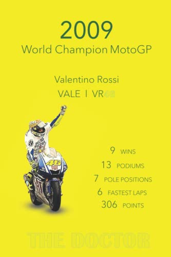 VALE 46 Valentino Rossi World Champion 2009 Notebook: MotoGP