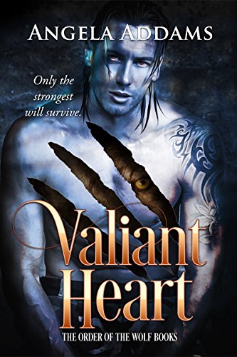 Valiant Heart (The Order of the Wolf Series Book 4) (English Edition)