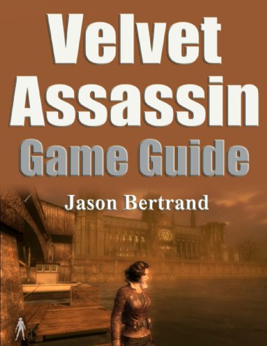 Velvet Assassin Game Guide (English Edition)