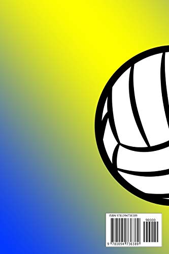 Volleyball Stay Low Go Fast Kill First Die Last One Shot One Kill Not Luck All Skill Specer: College Ruled | Composition Book | Blue and Yellow School Colors